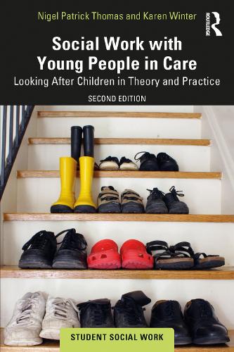 Бумажная книга «Social Work with Young People in Care: Looking After Children in Theory and Practice», авторов Карен Винтер, Найджел Патрик Томас - фото №1