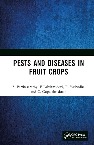 Бумажная книга «Pests and Diseases in Fruit Crops», авторов К. Гопалакришнан, П. Лакшмидеви, П. Яшода, С. Партхасарати - фото №1