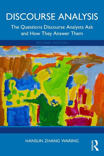 Паперова книга «Discourse Analysis: The Questions Discourse Analysts Ask and How They Answer Them», автор Гансун Чжан Варінг - фото №1
