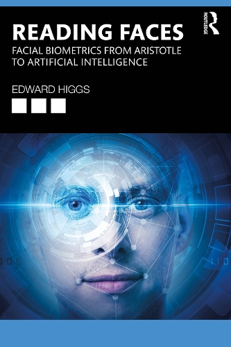 Бумажная книга «Reading Faces: Facial Biometrics from Aristotle to Artificial Intelligence», автор Эдвард Хиггс - фото №1