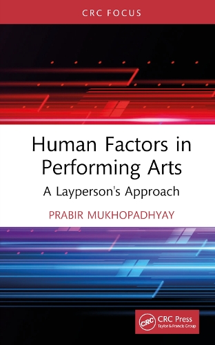 Паперова книга «Human Factors in Performing Arts: A Layperson's Approach», автор Прабір Мухопадх'яй - фото №1