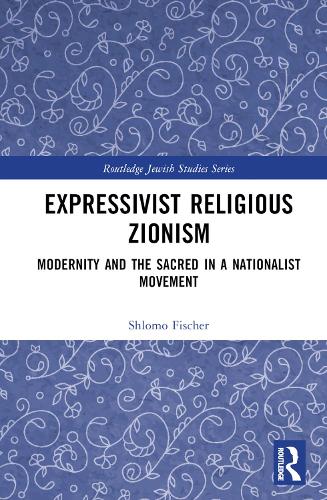 Бумажная книга «Expressivist Religious Zionism: Modernity and the Sacred in a Nationalist Movement», автор Шломо Фишер - фото №1