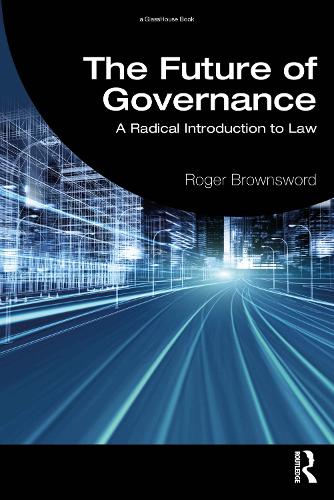 Бумажная книга «The Future of Governance: A Radical Introduction to Law», автор Роджер Браунсворд - фото №1