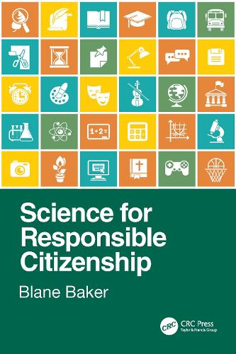 Бумажная книга «Science for Responsible Citizenship», автор Блейн Бейкер - фото №1