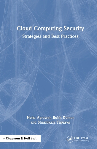 Бумажная книга «Cloud Computing Security: Strategies and Best Practices», авторов Неха Агравал, Рохит Кумар - фото №1