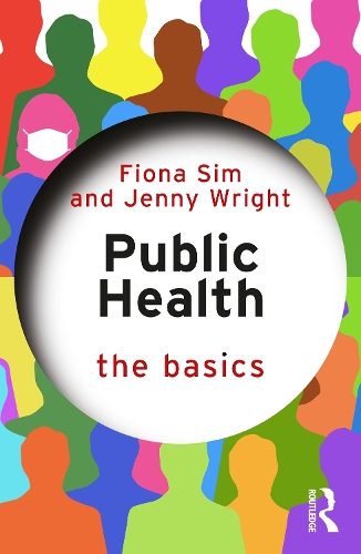 Paper book «Public Health: The Basics», authors Fiona Sim, Jenny Wright - фото №1