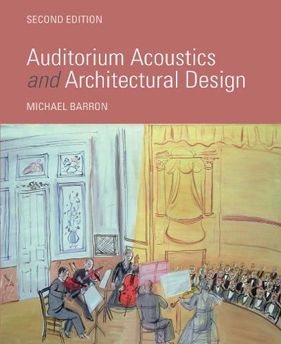 Бумажная книга «Auditorium Acoustics and Architectural Design», автор Майкл Баррон - фото №1