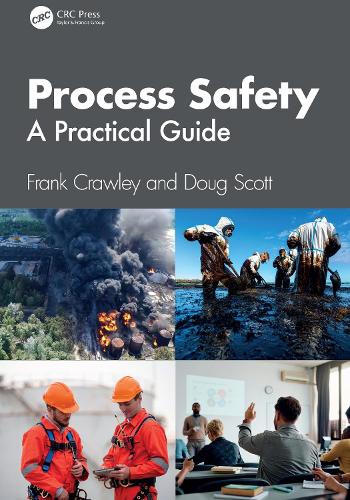 Бумажная книга «Process Safety: A Practical Guide», автор Фрэнк Кроули - фото №1