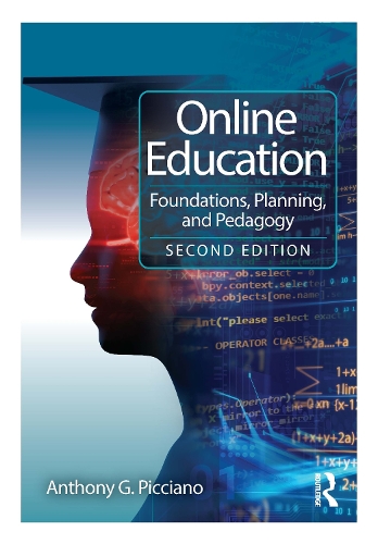 Бумажная книга «Online Education: Foundations, Planning, and Pedagogy», автор Энтони Г. Пиччиано - фото №1