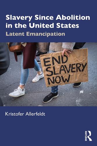 Бумажная книга «American Slavery Since Abolition», автор Кристофер Аллерфельдт - фото №1