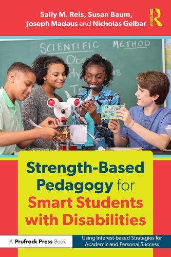 [object Object] «Strength-Based Pedagogy for Smart Students with Disabilities: Using Interest-based Strategies for Academic and Personal Success», автор Саллі М. Рейс - фото №1
