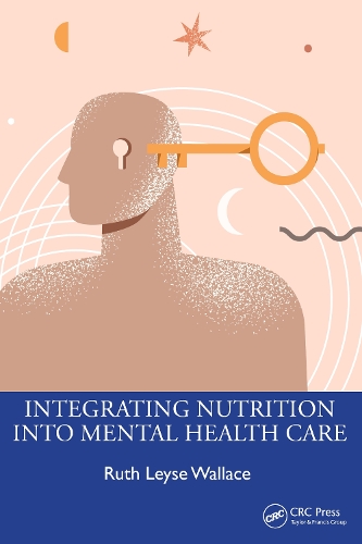Паперова книга «Integrating Nutrition Into Mental Health Care», автор Рут Лейсе Воллес - фото №1
