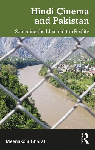 Бумажная книга «Hindi Cinema and Pakistan: Screening the Idea and the Reality», автор Минакши Бхарат - фото №1