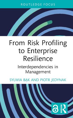 [object Object] «From Risk Profiling to Enterprise Resilience: Interdependencies in Management», авторов Петр Едынак, Сильвия Бонк - фото №1