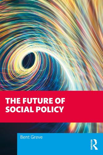 Паперова книга «The Future of Social Policy», автор Бент Греве - фото №1