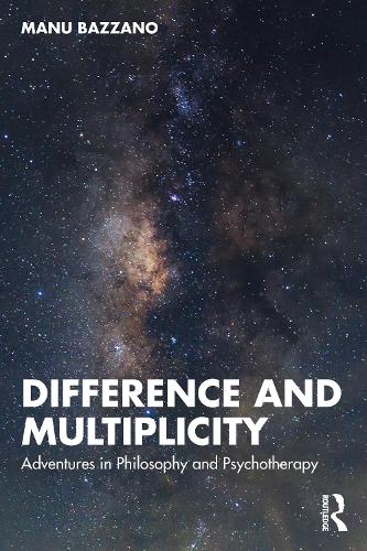Паперова книга «Difference and Multiplicity: Adventures in Philosophy and Psychotherapy», автор Ману Баццано - фото №1