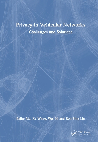 [object Object] «Privacy in Vehicular Networks: Challenges and Solutions», авторів Вей Ні, Сюй Ван - фото №1