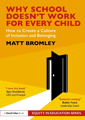 [object Object] «Why School Doesn’t Work for Every Child: How to Create a Culture of Inclusion and Belonging», автор Метт Бромлі - фото №1