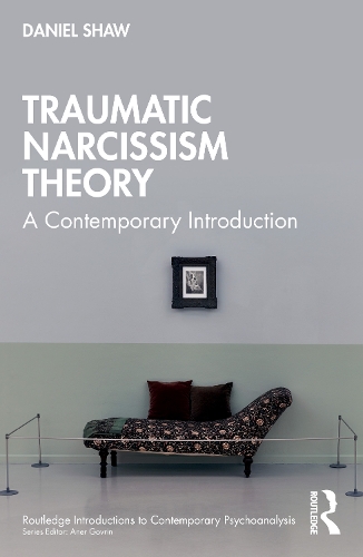 Бумажная книга «Traumatic Narcissism Theory: A Contemporary Introduction», автор Дэниел Шоу - фото №1