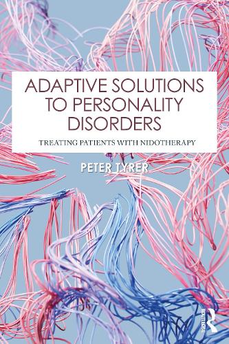 Бумажная книга «Adaptive Solutions to Personality Disorders: Treating Patients with Nidotherapy», автор Питер Тайрер - фото №1