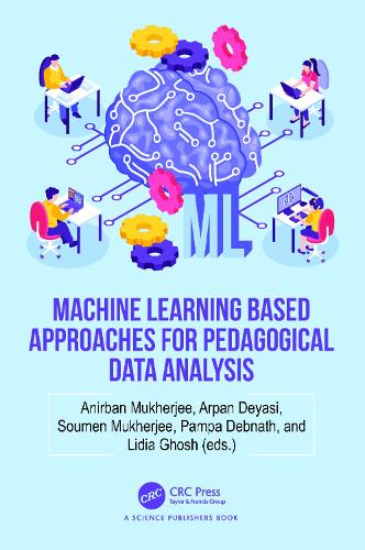 Бумажная книга «Machine Learning based Approaches for Pedagogical Data Analysis» - фото №1