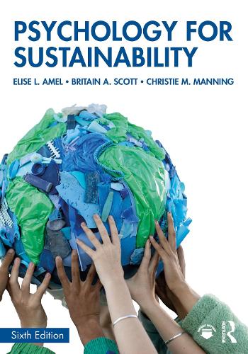 Paper book «Psychology for Sustainability», authors Britain A. Scott, Christie M. Manning, Elise L. Amel - фото №1
