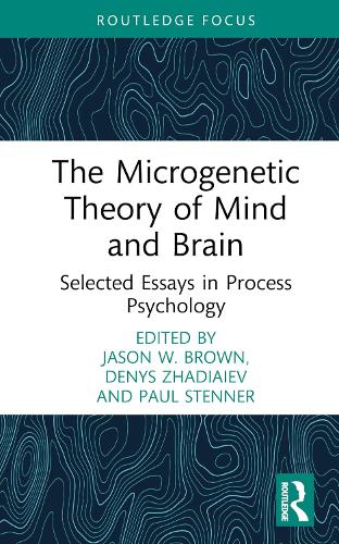 Бумажная книга «The Microgenetic Theory of Mind and Brain: Selected Essays in Process Psychology» - фото №1