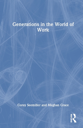 Паперова книга «Generations in the World of Work», авторів Корі Сіміллер, Меган Грейс - фото №1