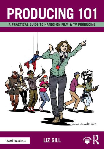 Бумажная книга «Producing 101: A Practical Guide to Hands-On Film & TV Producing», автор Лиз Гилл - фото №1