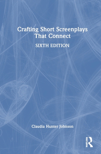 Бумажная книга «Crafting Short Screenplays That Connect», автор Клаудия Хантер Джонсон - фото №1