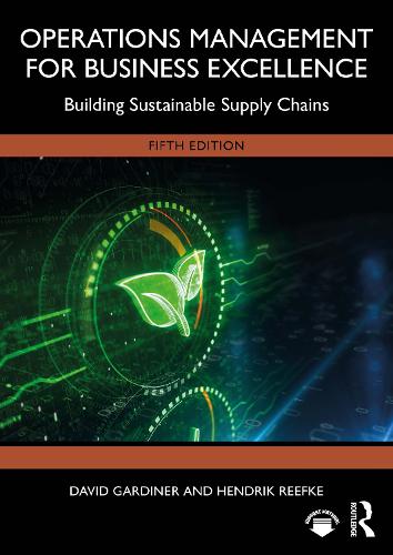 Паперова книга «Operations Management for Business Excellence: Building Sustainable Supply Chains», авторів Девід Гардінер, Хендрік Ріфке - фото №1