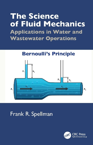 Paper book «The Science of Fluid Mechanics: Applications in Water and Wastewater Operations», author Frank R. Spellman - фото №1