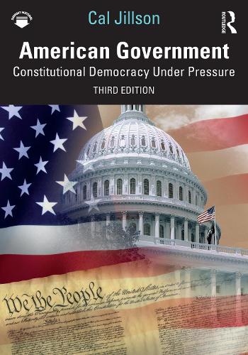 Паперова книга «American Government: Constitutional Democracy Under Pressure», автор Кел Джиллсон - фото №1