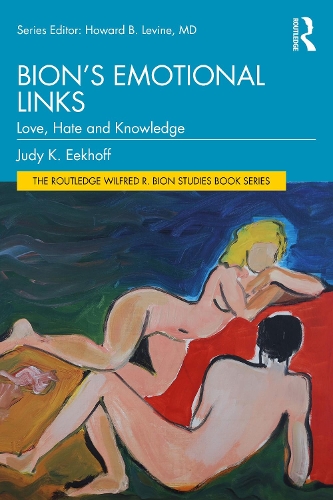Бумажная книга «Bion’s Emotional Links: Love, Hate and Knowledge», автор Джуди К. Икхофф - фото №1