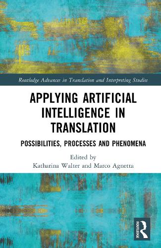 Паперова книга «Applying Artificial Intelligence in Translation: Possibilities, Processes and Phenomena» - фото №1
