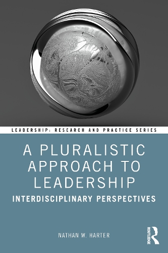 Паперова книга «A Pluralistic Approach to Leadership: Interdisciplinary Perspectives», автор Натан В. Хартер - фото №1