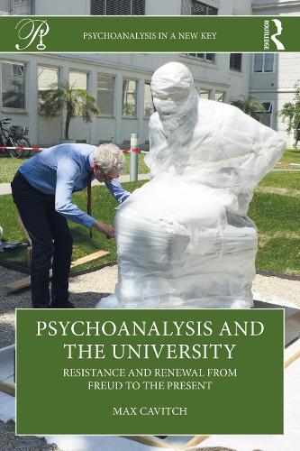[object Object] «Psychoanalysis and the University: Resistance and Renewal from Freud to the Present», автор Макс Кавич - фото №1
