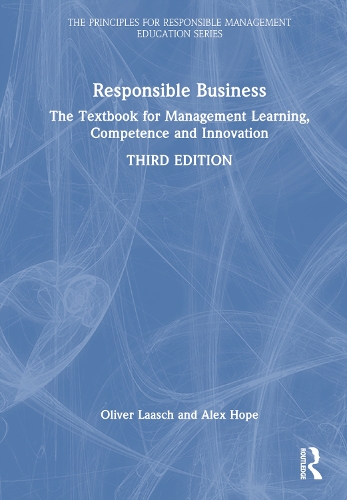Паперова книга «Responsible Business: Foundations of Ethical and Sustainable Management», авторів Алекс Хоуп, Олівер Лааш - фото №1