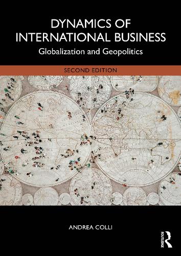 Бумажная книга «Dynamics of International Business: Globalization and Geopolitics», автор Андреа Колли - фото №1