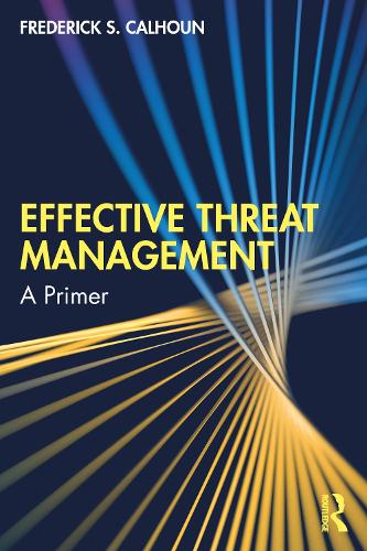 Паперова книга «Effective Threat Management: A Primer», автор Фредерік С. Калхун - фото №1