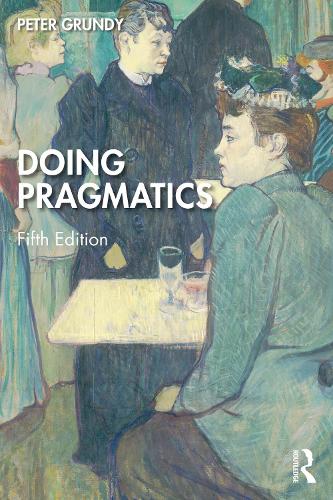 Паперова книга «Doing Pragmatics», автор Пітер Гранді - фото №1