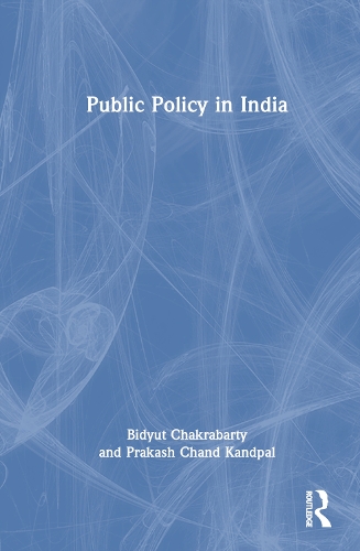 Бумажная книга «Public Policy in India», авторов Бидьют Чакрабарти, Пракаш Чанд Кандпал - фото №1