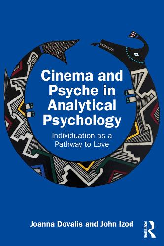 Бумажная книга «Cinema and Psyche in Analytical Psychology: Individuation as a Pathway to Love», авторов Джоанна Довалис, Джон Изод - фото №1