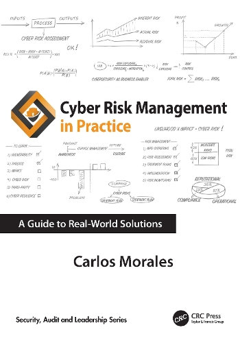 Бумажная книга «Cyber Risk Management in Practice: A Guide to Real-World Solutions», автор Карлос Моралес - фото №1