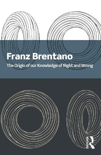 Бумажная книга «The Origin of Our Knowledge of Right and Wrong», автор Франц Брентано - фото №1