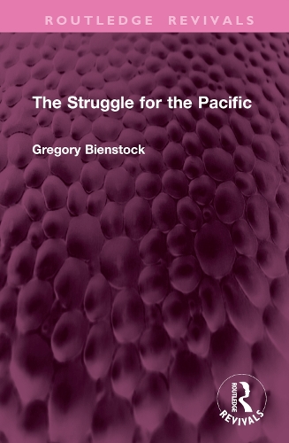 Паперова книга «The Struggle for the Pacific», автор Грегорі Бінсток - фото №1