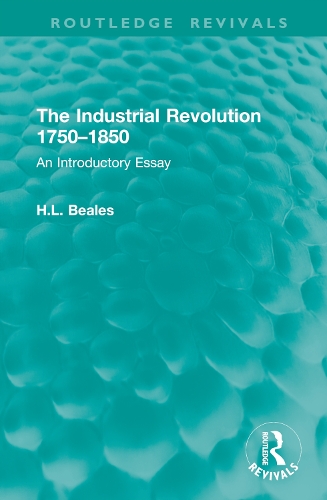 Паперова книга «The Industrial Revolution 1750–1850: An Introductory Essay», автор Г.Л. Білз - фото №1