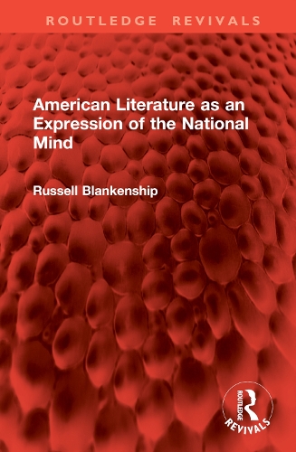 Паперова книга «American Literature as an Expression of the National Mind», автор Рассел Бланкеншип - фото №1
