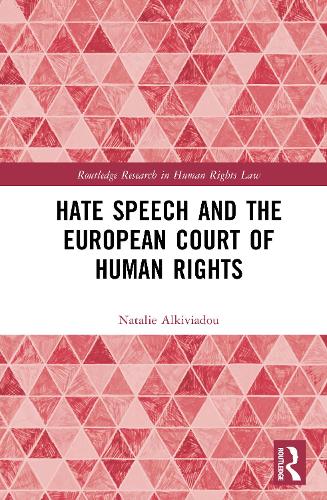 Паперова книга «Hate Speech and the European Court of Human Rights», автор Наталі Алківіаду - фото №1