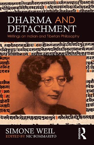 Бумажная книга «Dharma and Detachment: Writings on Indian and Tibetan Thought», автор Симона Вейль - фото №1